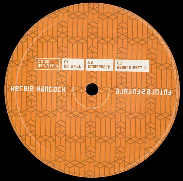 Herbie Hancock - Future 2 Future - US 2xLP - Side C